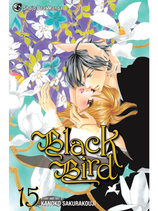 Title details for Black Bird, Volume 15 by Kanoko Sakurakouji - Available